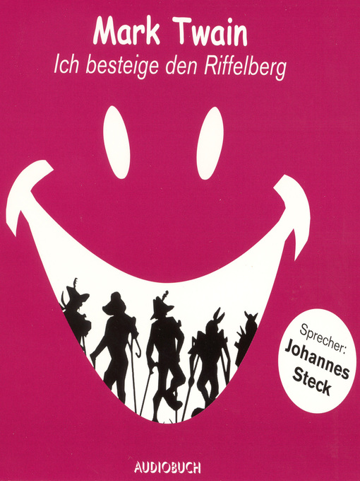 Title details for Ich besteige den Riffelberg by Mark Twain - Available